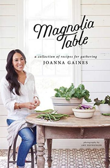 Magnolia Table by Joanna Gaines & Marah Stet