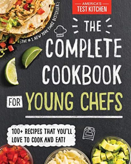 The Complete Cookbook for Young Chefs by America’s Test Kitchen