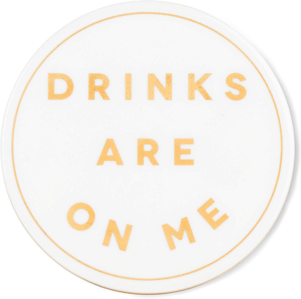 abbott collection drinks are on me coaster - our top pick